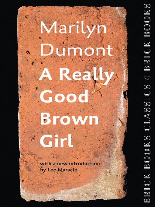 Title details for A Really Good Brown Girl by Marilyn Dumont - Available